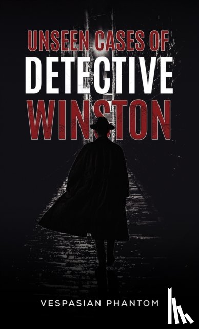 Phantom, Vespasian - Unseen Cases of Detective Winston
