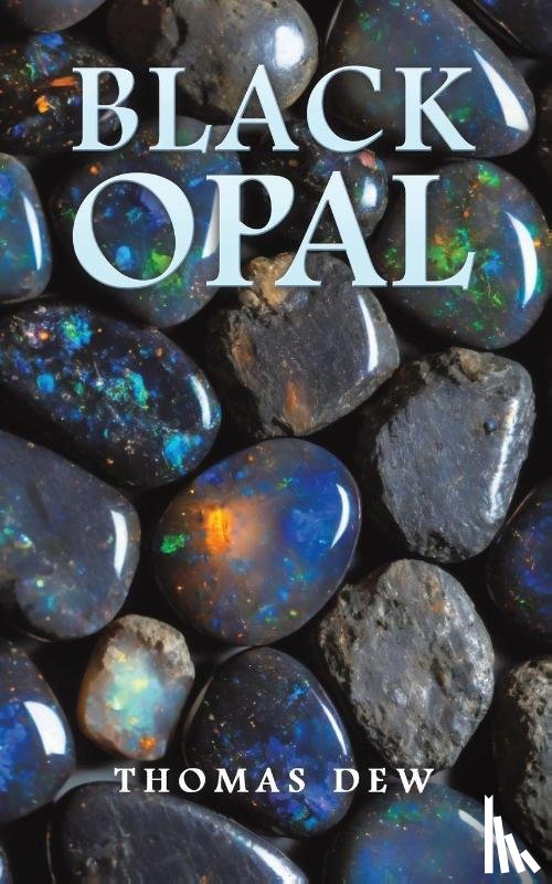 Dew, Thomas - Black Opal