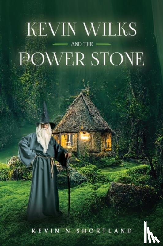 Shortland, Kevin N - Kevin Wilks and the Power Stone