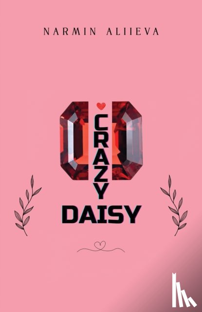 Aliieva, Narmin - Crazy Daisy