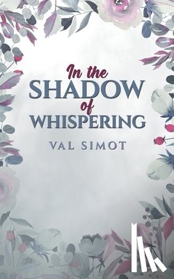 Simot, Val - In the Shadow of Whispering