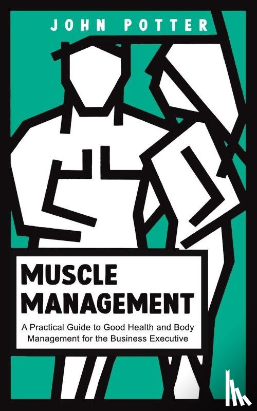 Potter, John - Muscle Management