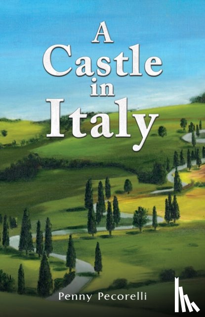 Pecorelli, Penny - A Castle in Italy