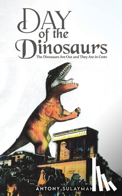 Sulayman, Antony - Day of the Dinosaurs