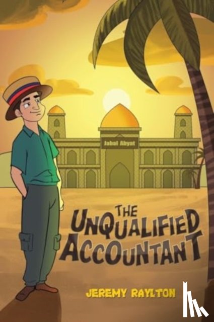 Raylton, Jeremy - The Unqualified Accountant