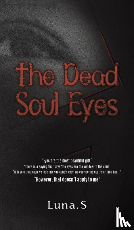 S, Luna. - The Dead Soul Eyes