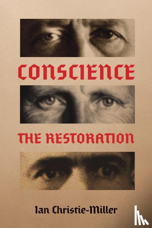 Christie-Miller, Ian - Conscience – The Restoration