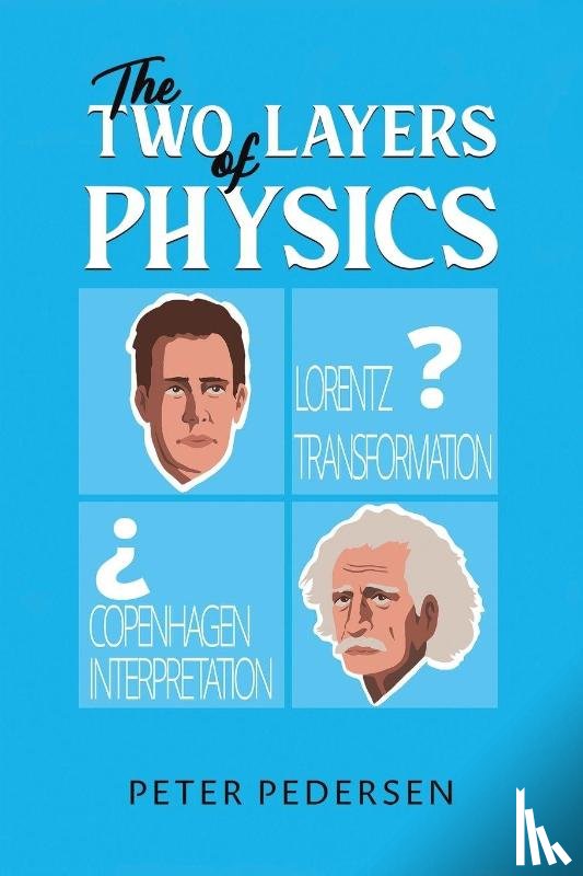 Pedersen, Peter - The Two Layers of Physics