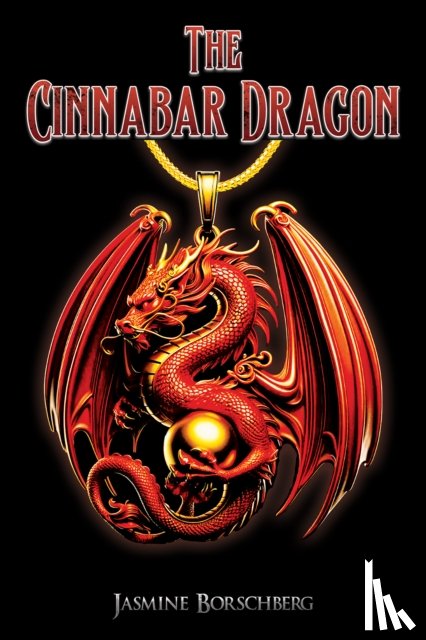 Borschberg, Jasmine - The Cinnabar Dragon