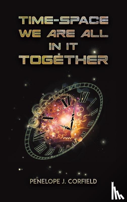 Corfield, Penelope J. - Time-Space
