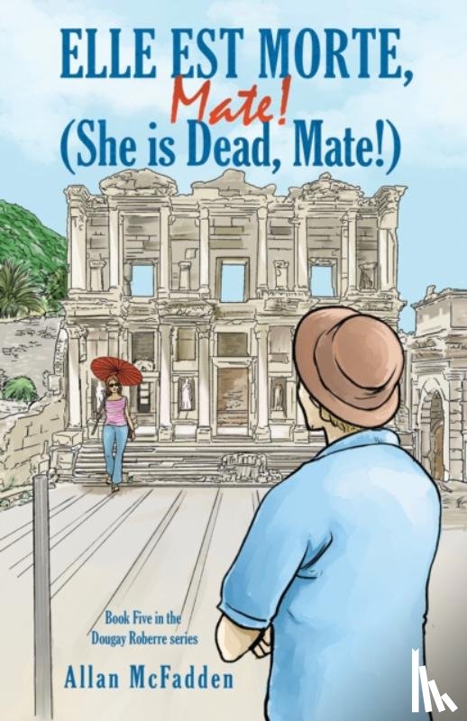 McFadden, Allan - Elle est Morte, Mate! (She is Dead, Mate!)