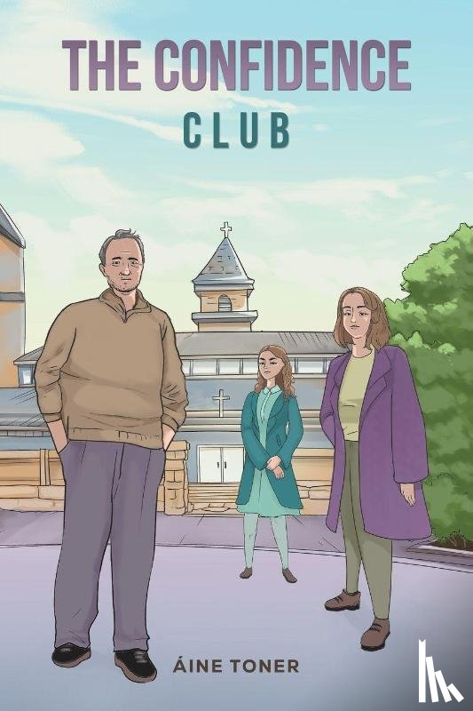 Toner, Aine - The Confidence Club