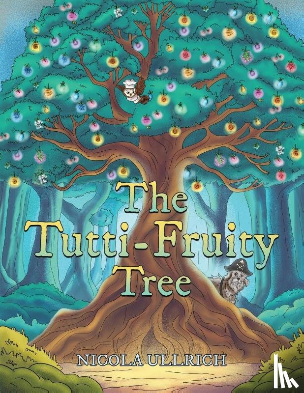 Ullrich, Nicola - The Tutti-Fruity Tree