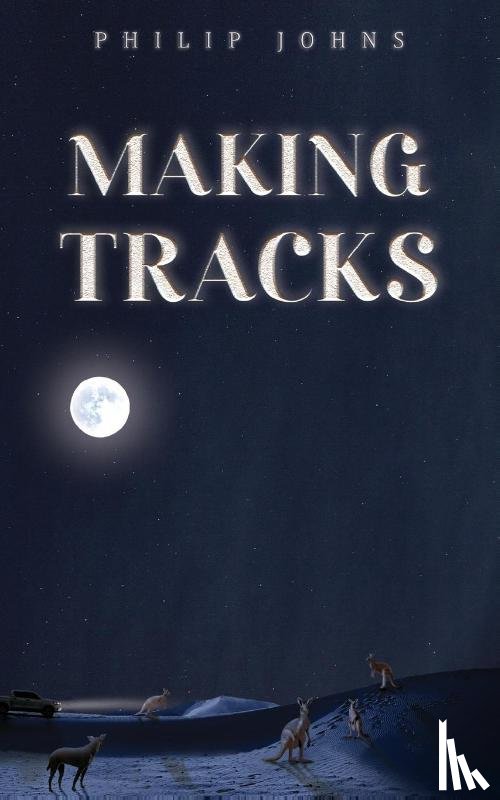 Johns, Philip - Making Tracks