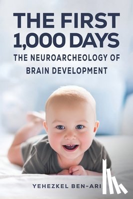 Ben-Ari, Yehezkel - The First 1,000 Days