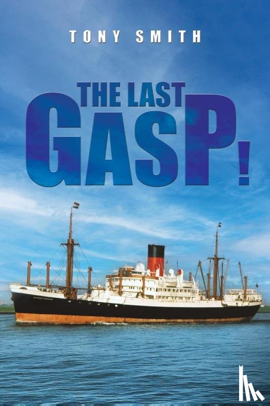 Smith, Tony - The Last Gasp!