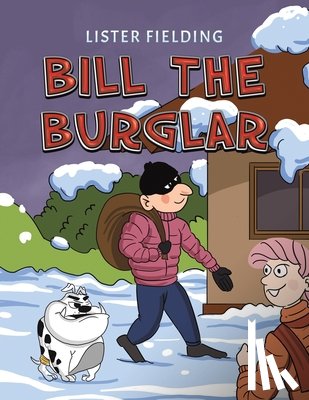 Fielding, Lister - Bill the Burglar