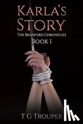 Trouper, T G - Karla's Story