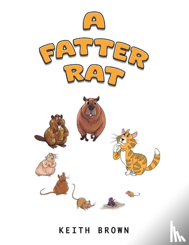 Brown, Keith - A Fatter Rat