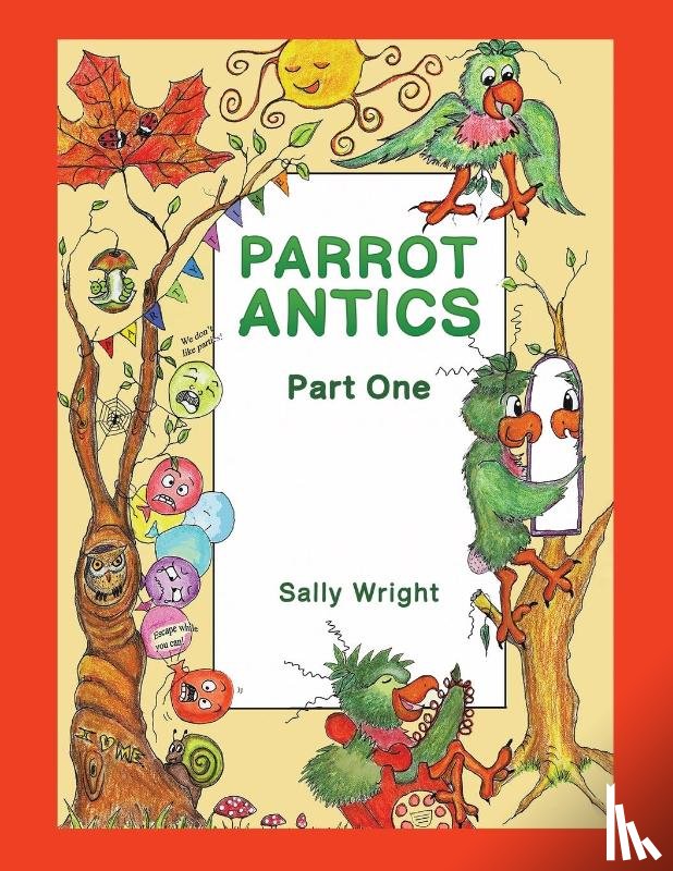 Wright, Sally - Parrot Antics