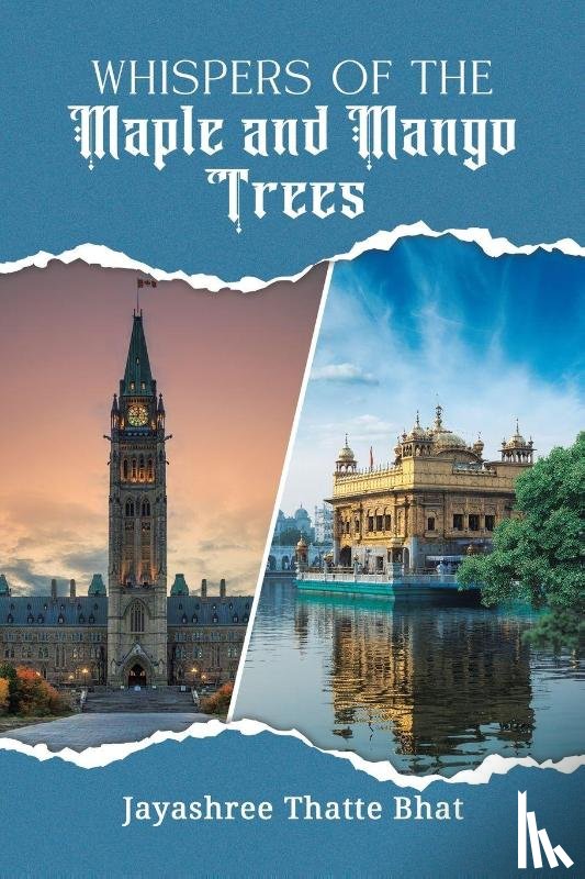 Bhat, Jayashree Thatte - Whispers of the Maple and Mango Trees