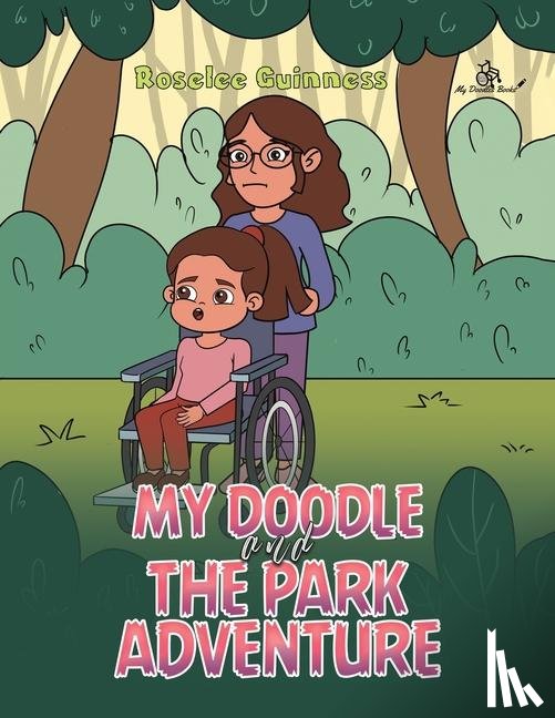 Guinness, Roselee - My Doodle and the Park Adventure