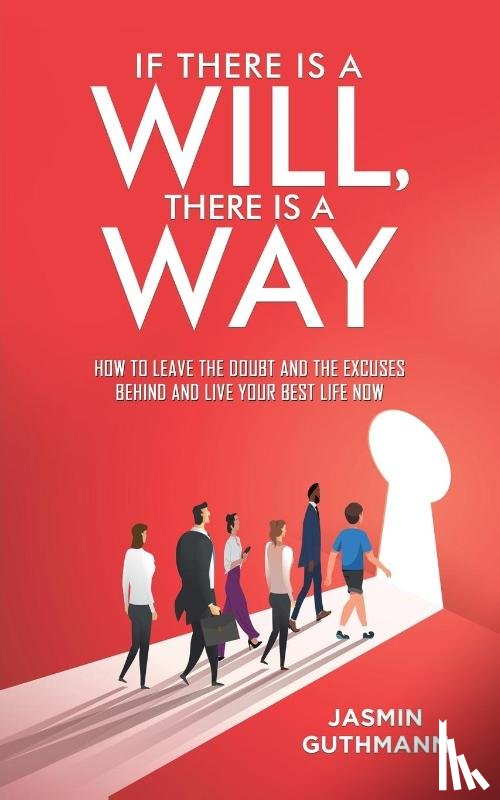 Guthmann, Jasmin - If There Is a Will, There Is a Way