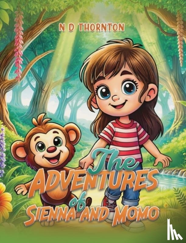 Thornton, N D - The Adventures of Sienna and Momo