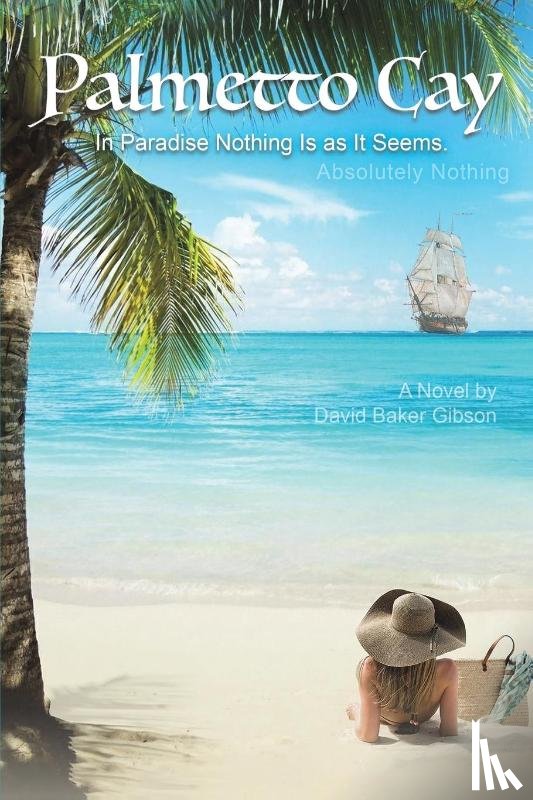 Gibson, David Baker - Palmetto Cay
