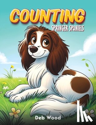 Wood, Deb - Counting Springer Spaniels