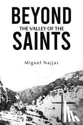 Najjar, Miguel - Beyond the Valley of the Saints