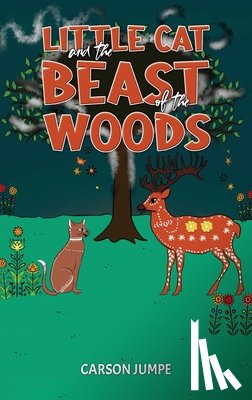 Jumpe, Carson - Little Cat and the Beast of the Woods