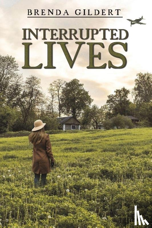 Gildert, Brenda - Interrupted Lives