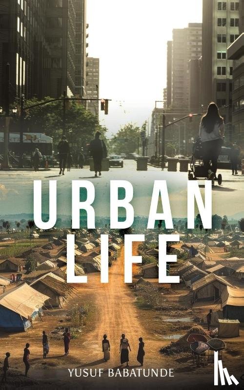 Babatunde, Yusuf - Urban Life