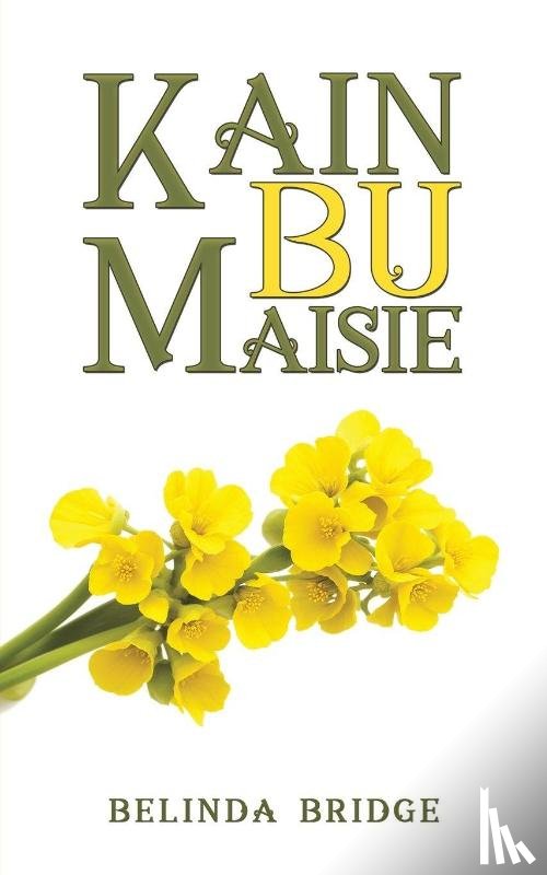 Bridge, Belinda - Kain bu Maisie