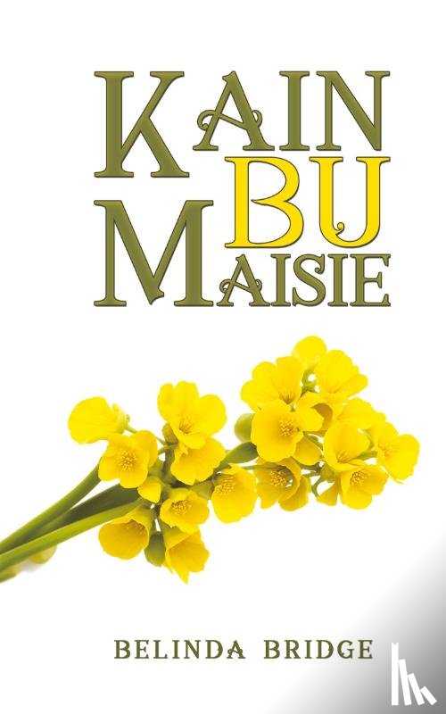 Bridge, Belinda - Kain bu Maisie