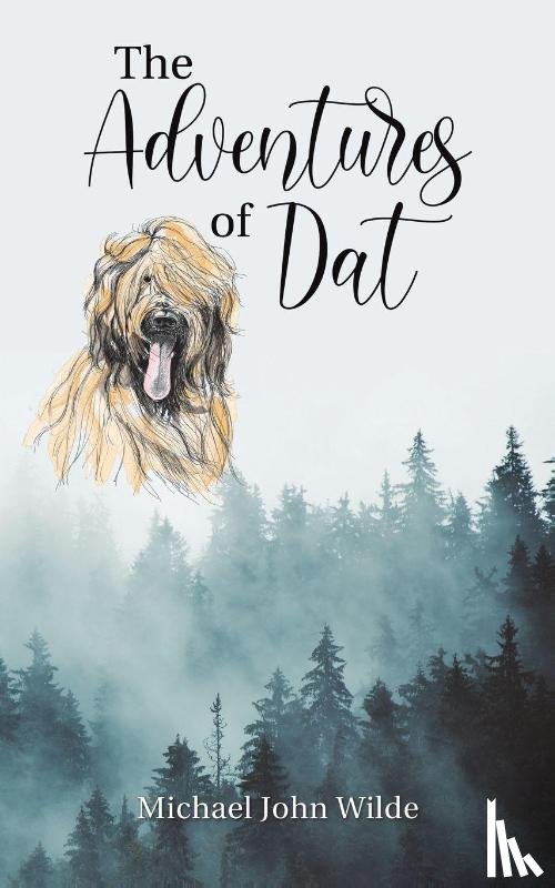 Wilde, Michael John - The Adventures of Dat