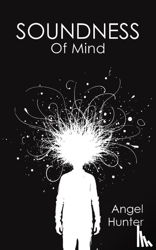 Hunter, Angel - Soundness of Mind