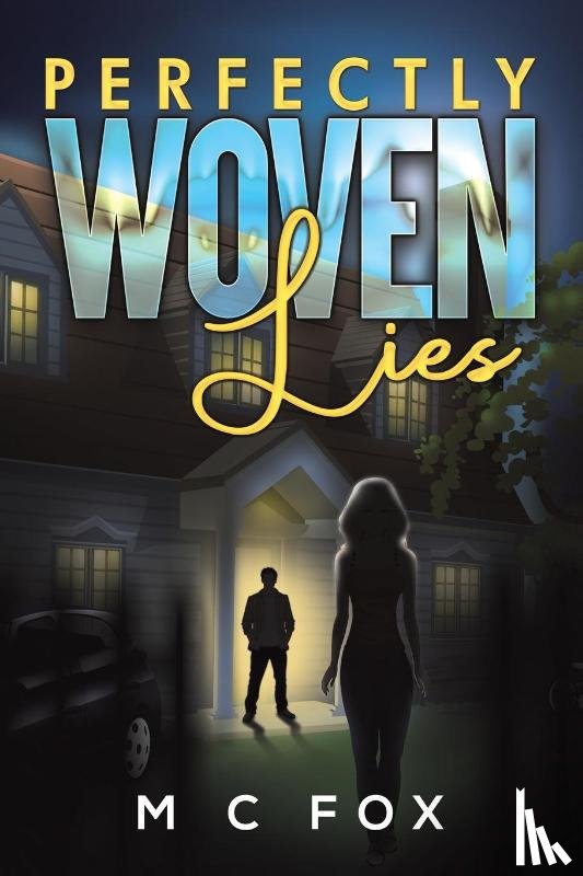 Fox, M C - Perfectly Woven Lies