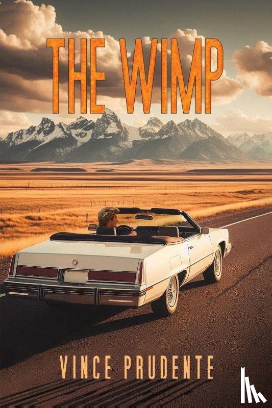 Prudente, Vince - The Wimp