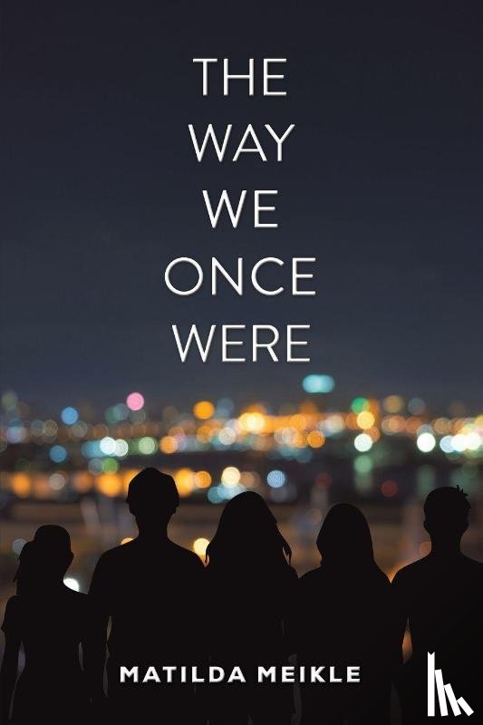 Meikle, Matilda - The Way We Once Were