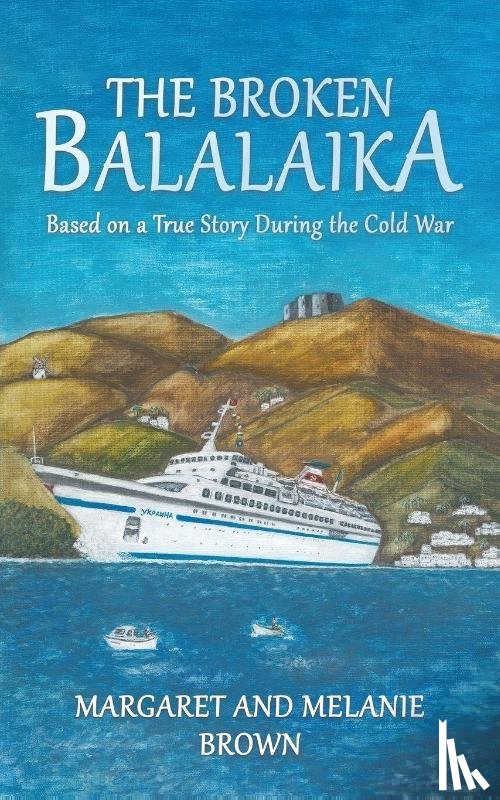 Brown, Margaret, Brown, Melanie - The Broken Balalaika
