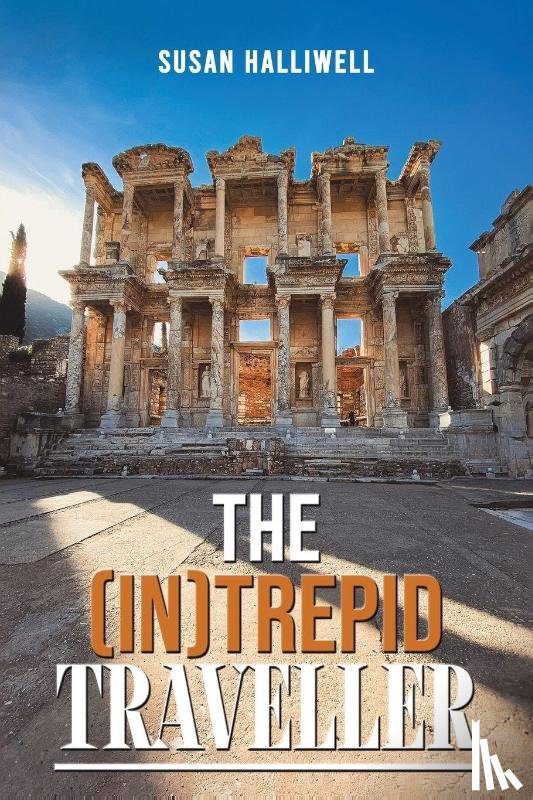 Halliwell, Susan - The (In)Trepid Traveller