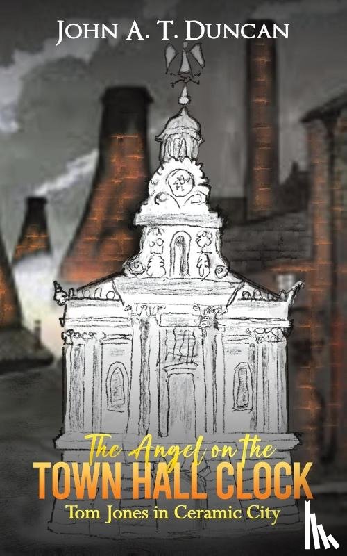 Duncan, John A. T. - The Angel on the Town Hall Clock