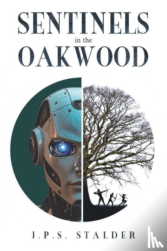 Stalder, J.P.S. - Sentinels in the Oakwood