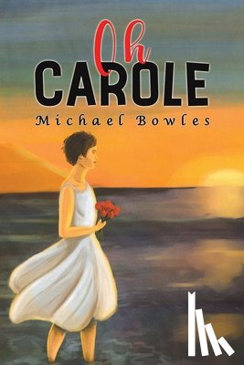 Bowles, Michael - Oh Carole