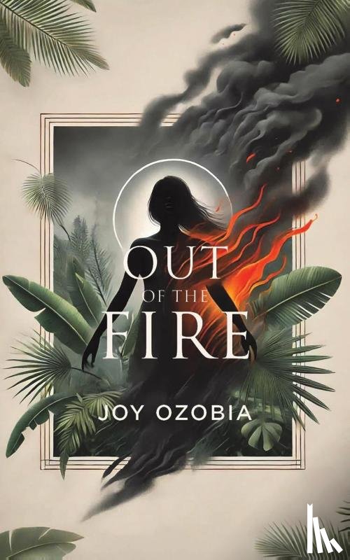 Ozobia, Joy - Out of the Fire
