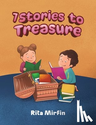 Mirfin, Rita - 7 Stories to Treasure