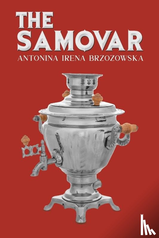Brzozowska, Antonina Irena - The Samovar