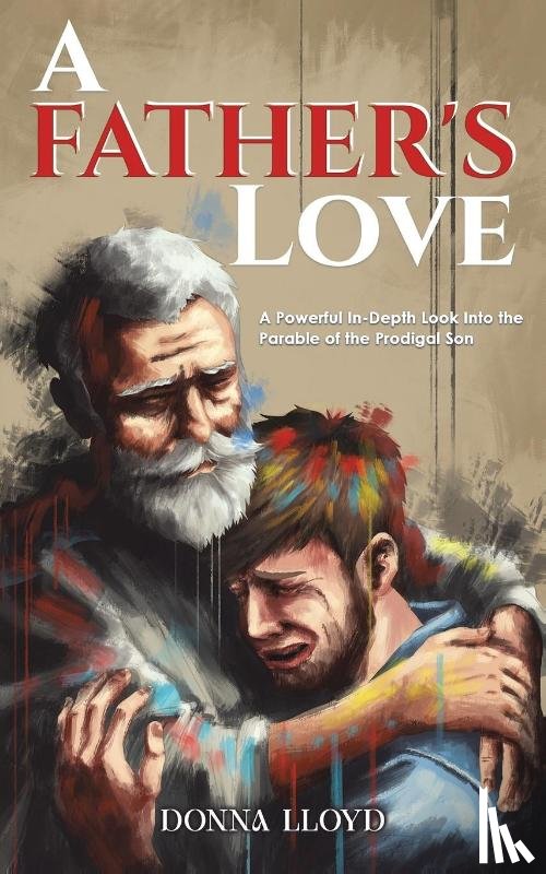 Lloyd, Donna - A Father's Love